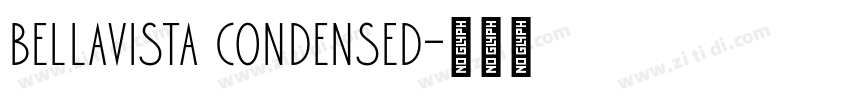 Bellavista Condensed字体转换 Bellavista Condensed字体转换